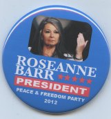 Roseann Barr for President